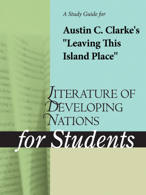 Cover image for book A Study Guide for Austin C. Clarke's "Leaving This Island Place"