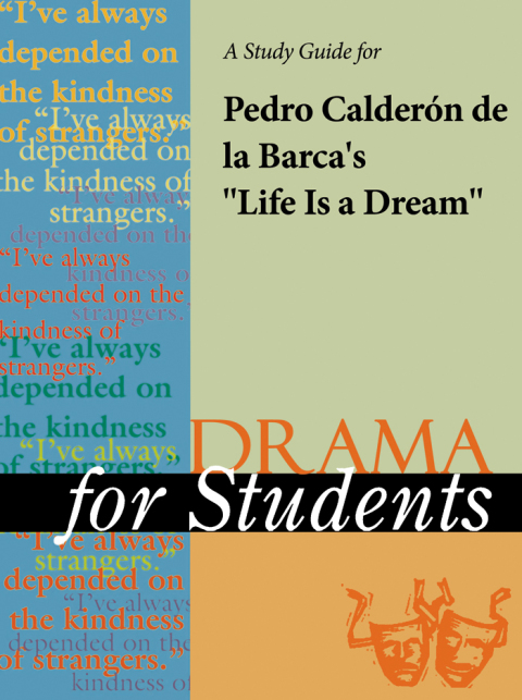 Cover image for book A Study Guide for Pedro Calderon de la Barca's "Life Is a Dream"