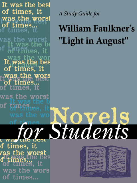 Cover image for book A Study Guide for William Faulkner's "Light in August"