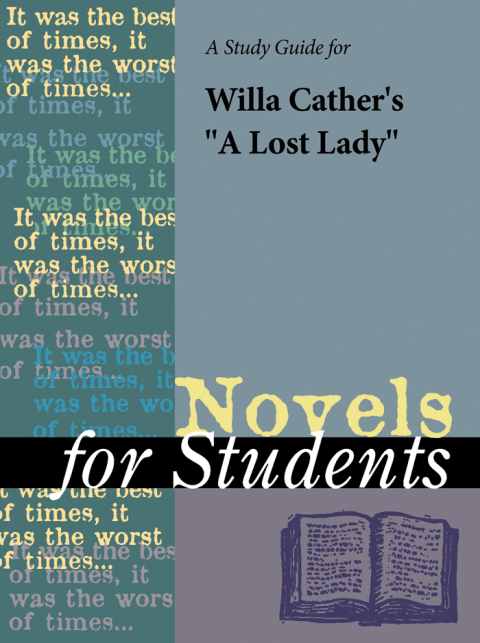 Cover image for book A Study Guide for Willa Cather's "A Lost Lady"