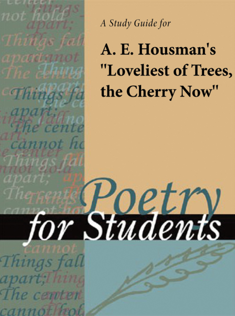 Cover image for book A Study Guide for A.E. Housman's "The Loveliest of Trees"