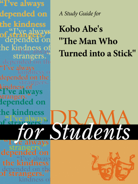 Cover image for book A Study Guide for Kobo Abe's "The Man Who Turned Into A Stick"