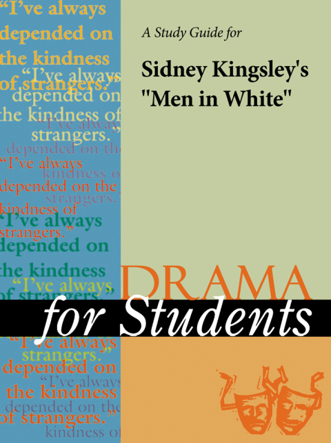Cover image for book A Study Guide for Sidney Kingsley's "Men In White"