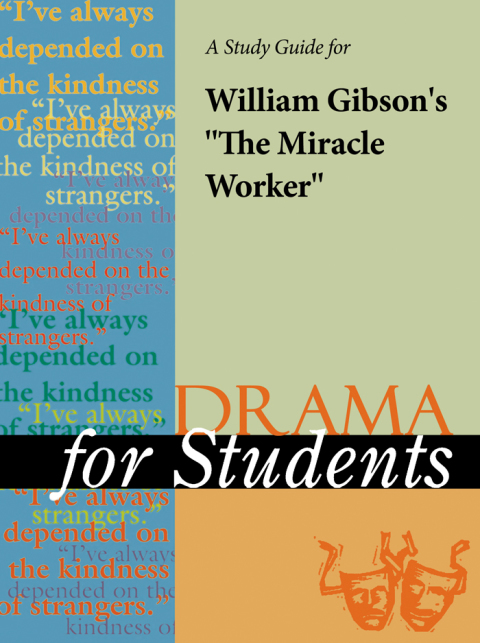 Cover image for book A Study Guide for William Gibson's "The Miracle Worker"