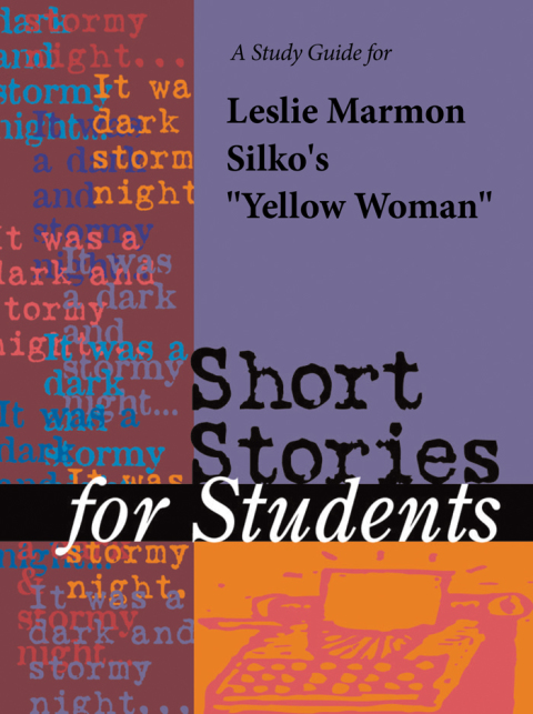Cover image for book A Study Guide for Leslie Marmon Silko's "Yellow Woman"