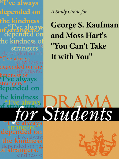 Cover image for book A Study Guide for George Kaufman/Moss Hart's "You Can't Take It with You"