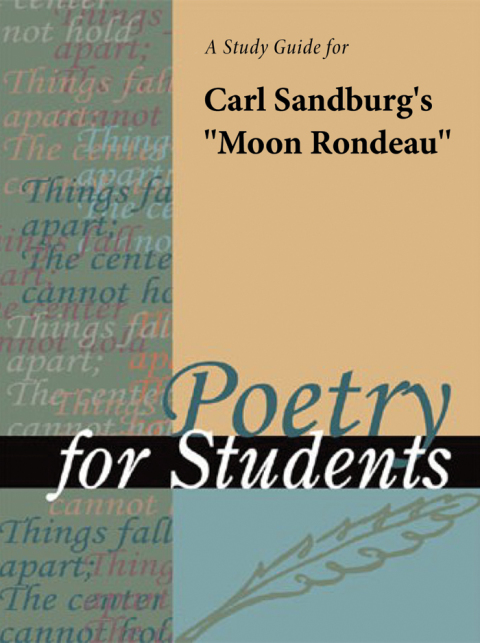 Cover image for book A Study Guide for Carl Sandburg's "Moon Rondeau"