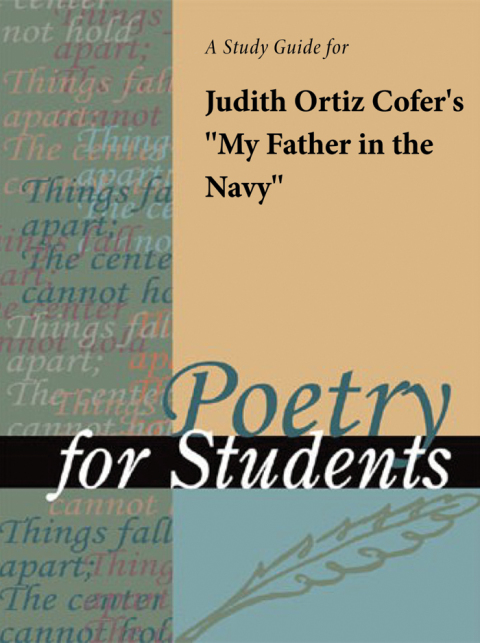 Cover image for book A Study Guide for Judith Ortiz Cofer's "My Father in the Navy"