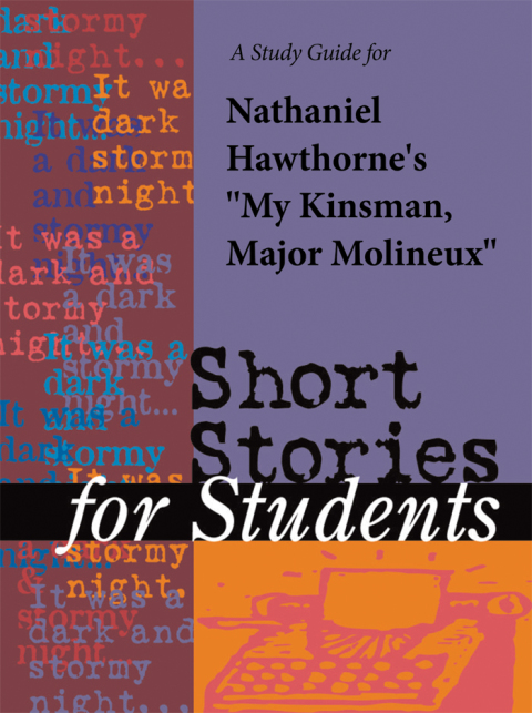 Cover image for book A Study Guide for Nathaniel Hawthorne's "My Kinsman, Major Molineux"