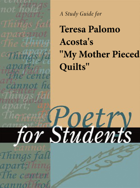 Cover image for book A Study Guide for Teresa Palomo Acosta's "My Mother Pieced Quilts"