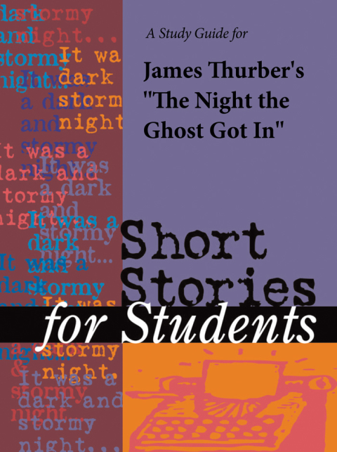 Cover image for book A Study Guide for James Thurber's "The Night the Ghost Got In"
