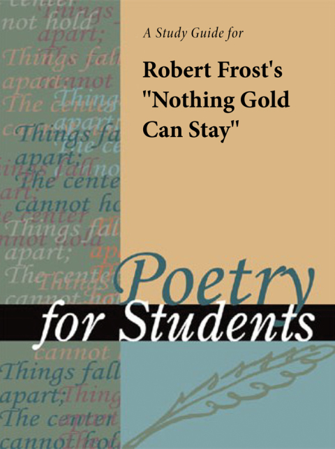 Cover image for book A Study Guide for Robert Frost's "Nothing Gold Can Stay"