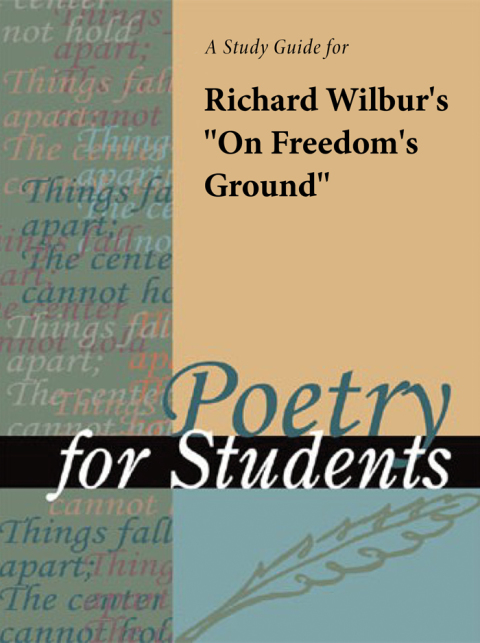 Cover image for book A Study Guide for Richard Wilbur's "On Freedom's Ground"