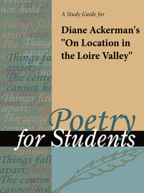 Cover image for book A Study Guide for Diane Ackerman's "On Location in the Loire Valley"