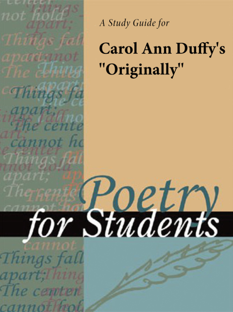 Cover image for book A Study Guide for Carol Ann Duffy's "Originally"