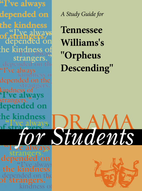 Cover image for book A Study Guide for Tenessee Williams's "Orpheus Descending"