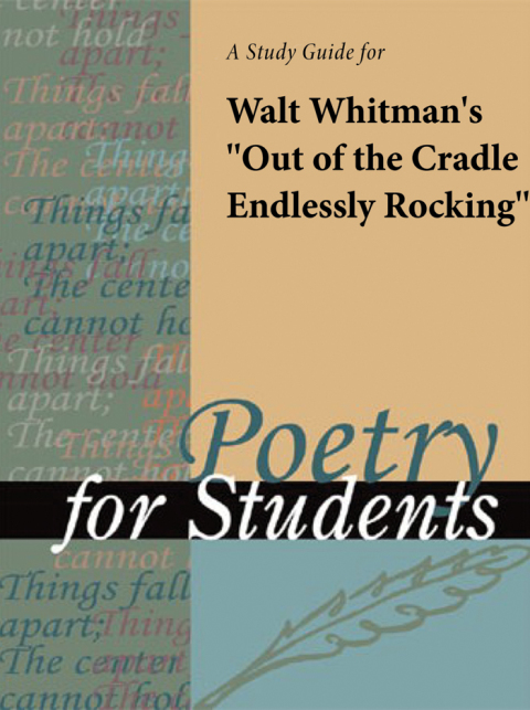 Cover image for book A Study Guide for Walt Whitman's "Out of the Cradle Endlessly Rocking"