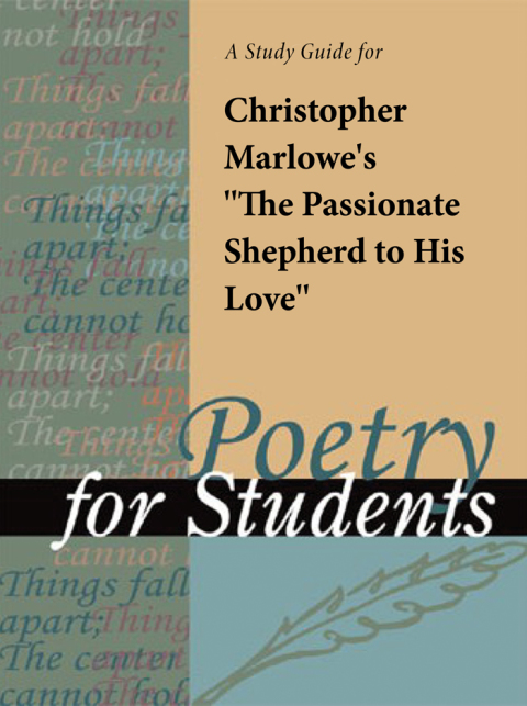 Cover image for book A Study Guide for Christopher Marlowe's "The Passionate Shepherd to His Love"