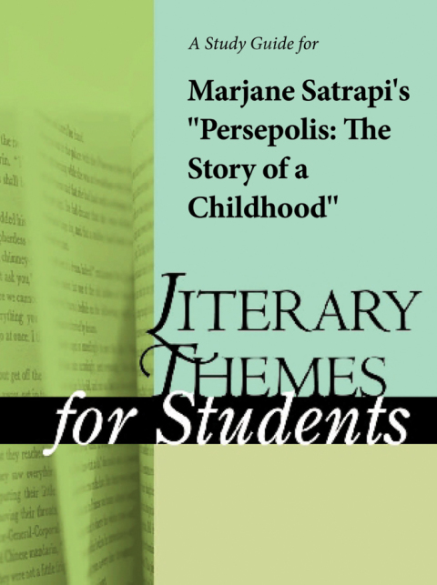 Cover image for book A Study Guide for Marjane Satrapi's "Persepolis: The Story of a Childhood"