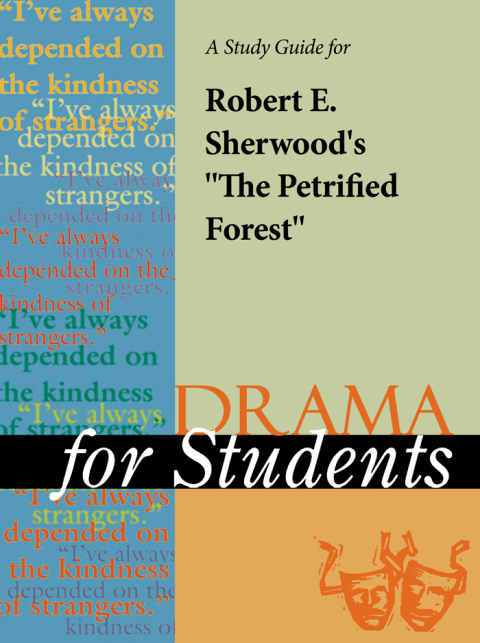 Cover image for book A Study Guide for Robert E. Sherwood's "The Petrified Forest"