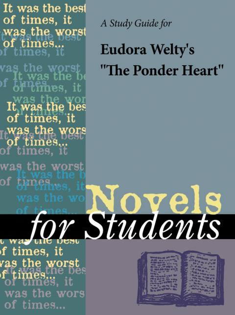 Cover image for book A Study Guide for Eudora Welty's "The Ponder Heart"