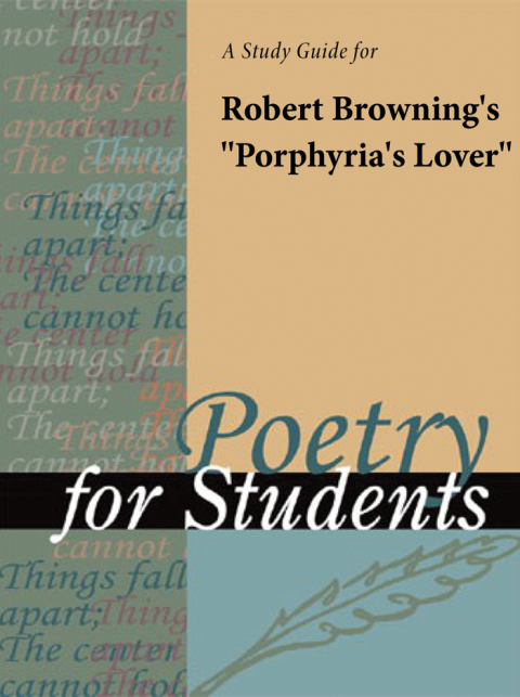 Cover image for book A Study Guide for Robert Browning's "Porphyria's Lover"