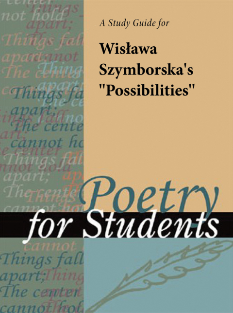 Cover image for book A Study Guide for Wislawa Szymborska's "Possibilities"