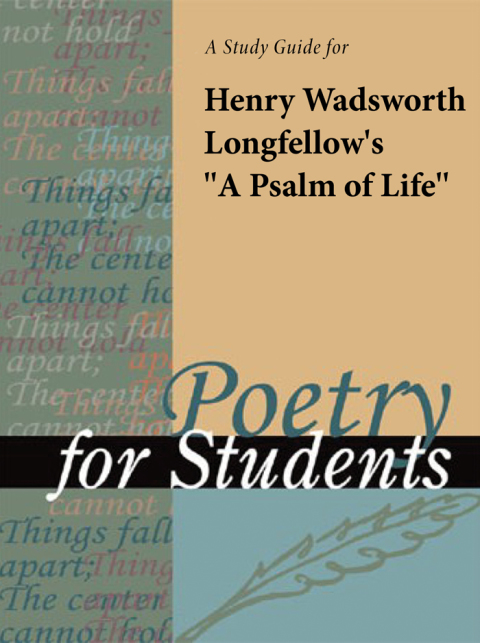 Cover image for book A Study Guide for Henry Wadsworth Longfellow's "A Psalm of Life"
