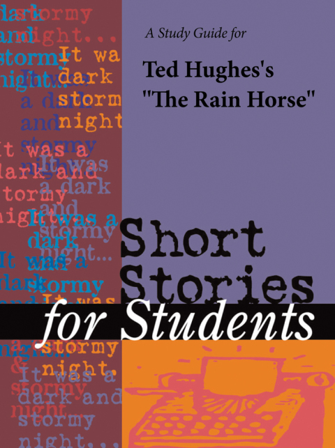 Cover image for book A Study Guide for Ted Hughes's "The Rain Horse"