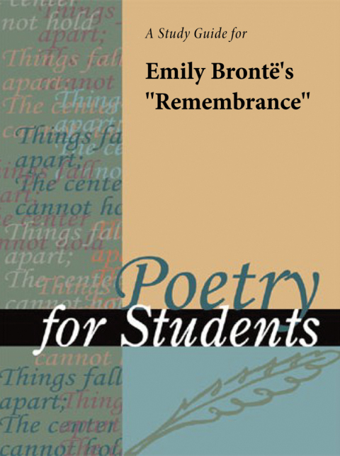 Cover image for book A Study Guide for Emily Bronte's "Remembrance"