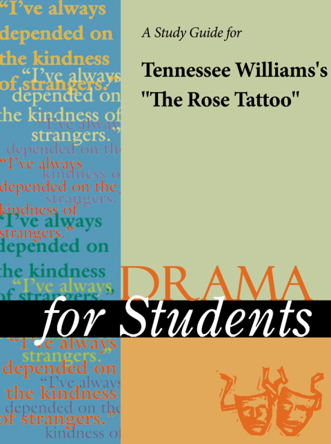 Cover image for book A Study Guide for Tennessee Williams's "The Rose Tattoo"