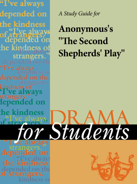 Cover image for book A Study Guide for Anonymous's "The Second Shepherds' Play"