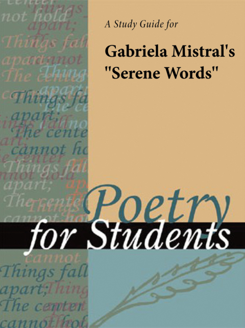 Cover image for book A Study Guide for Gabriela Mistral's "Serene Words"