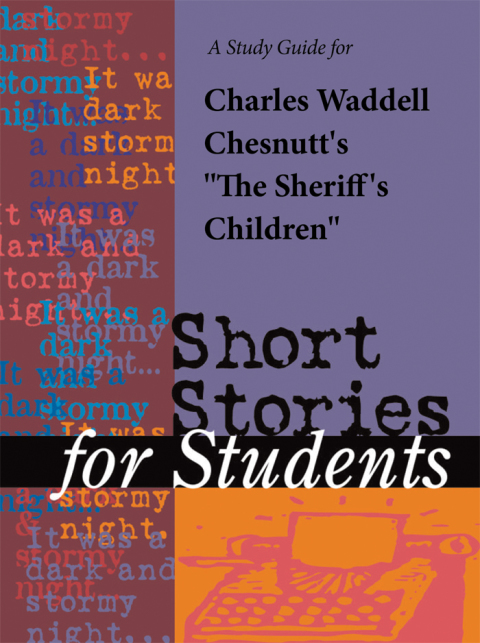 Cover image for book A Study Guide for Charles Chesnutt's "Sheriff's Children"