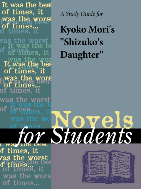 Cover image for book A Study Guide for Kyoko Mori's "Shizuko's Daughter"