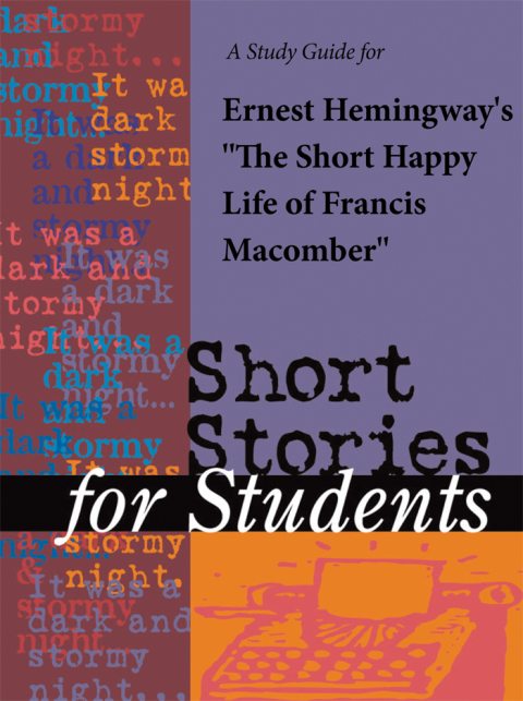 Cover image for book A Study Guide for Ernest Hemingway's "Short, Happy Life of Francis Macomber"