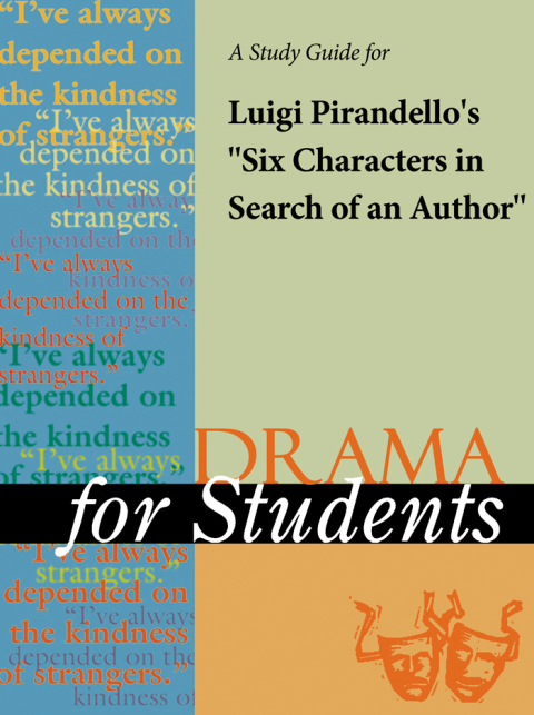 Cover image for book A Study Guide for Luigi Pirandello's "Six Characters in Search of an Author"