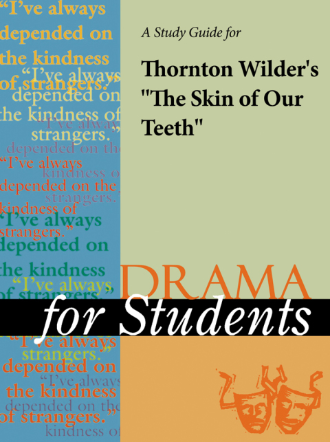 Cover image for book A Study Guide for Thornton Wilder's "The Skin of Our Teeth"