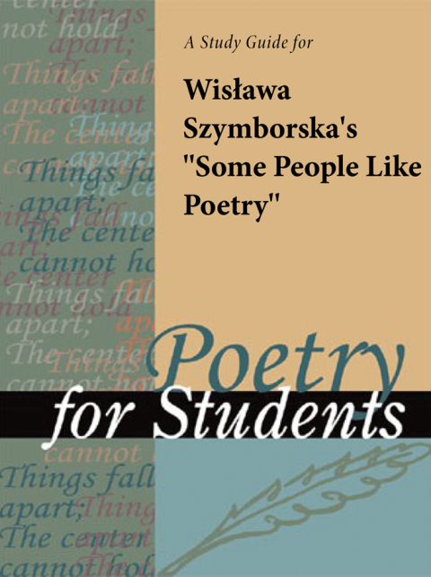 Cover image for book A Study Guide for Wislawa Szymborska's "Some People Like Poetry"