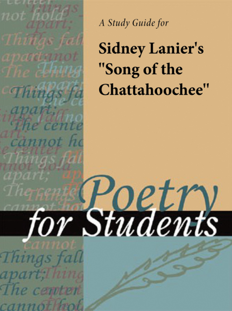 Cover image for book A Study Guide for Sidney Lanier's "Song of the Chattahoochee"