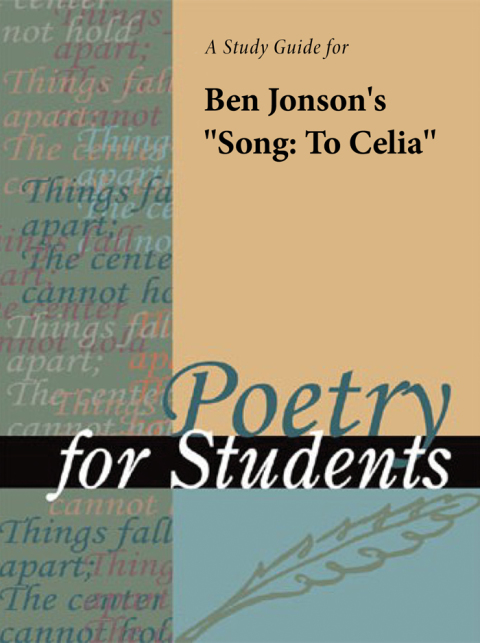 Cover image for book A Study Guide for Ben Jonson's "Song: To Celia"
