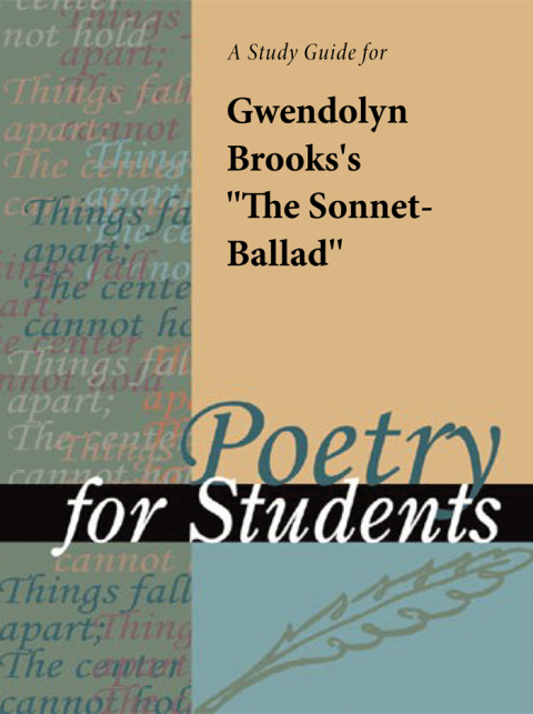 Cover image for book A Study Guide for Gwendolyn Brooks's "The Sonnet-Ballad"