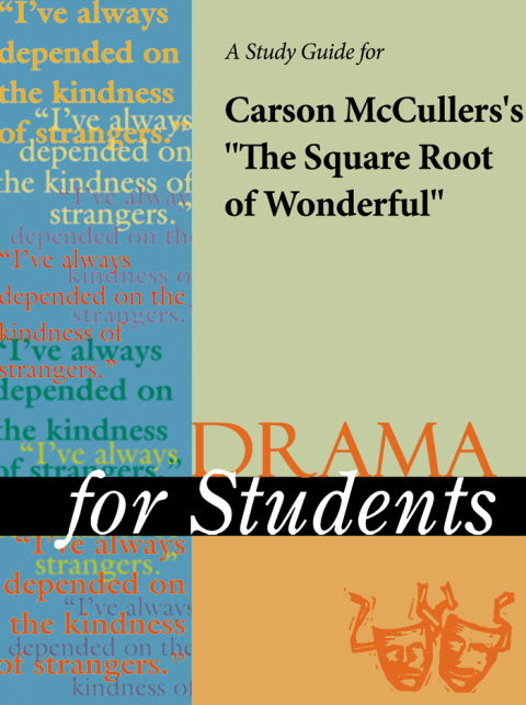 Cover image for book A Study Guide for Carson McCullers's "The Square Root of Wonderful"