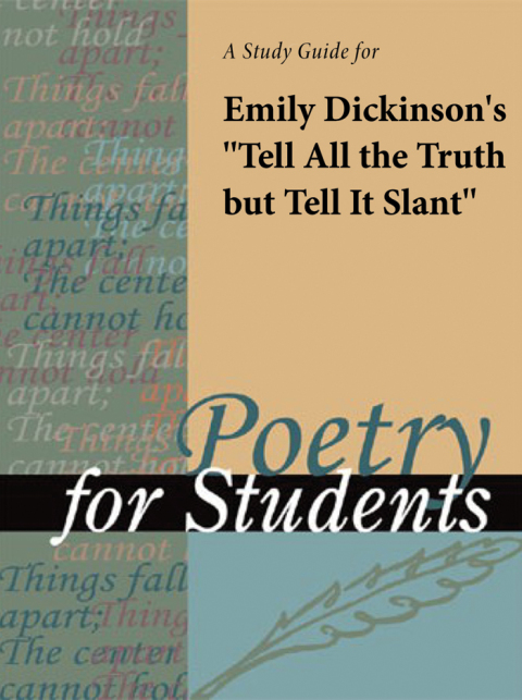 Cover image for book A Study Guide for Emily Dickinson's "Tell All the Truth but Tell It Slant"