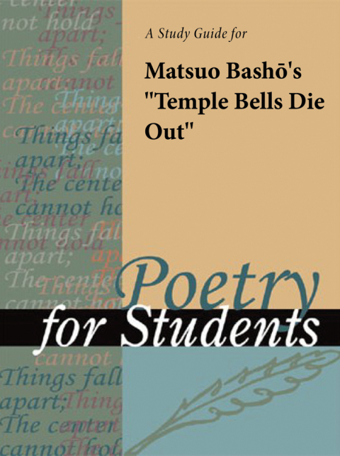 Cover image for book A Study Guide for Matsuo Basho's "Temple Bells Die Out"