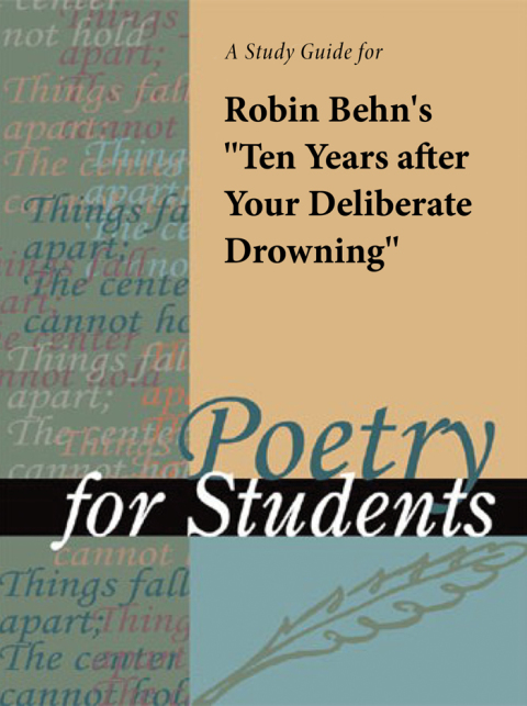 Cover image for book A Study Guide for Robin Behn's "Ten Years after Your Deliberate Drowning"