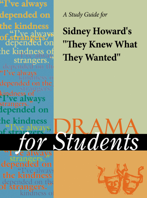 Cover image for book A Study Guide for Sidney Howard's "They Knew What They Wanted"