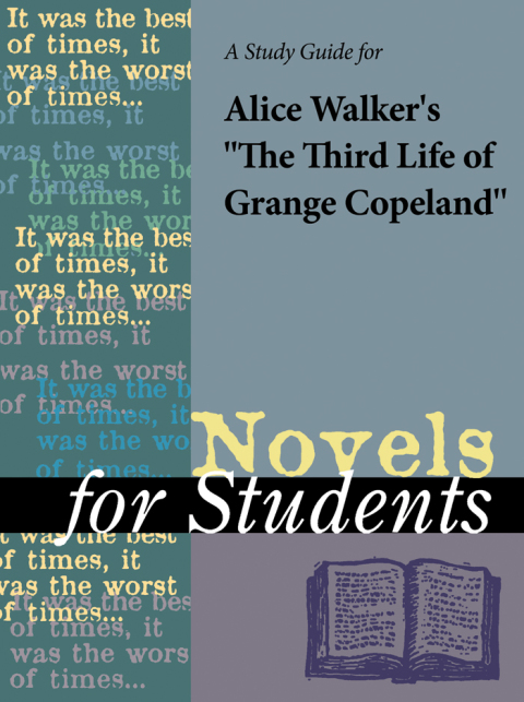 Cover image for book A Study Guide for Alice Walker's "The Third Life of Grange Copeland"