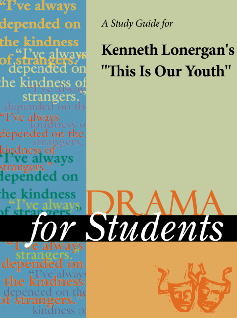 Cover image for book A Study Guide for Kenneth Lonergan's "This Is Our Youth"