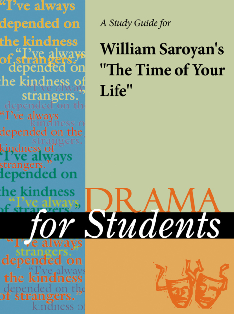 Cover image for book A Study Guide for William Saroyan's "The Time Of Your Life"